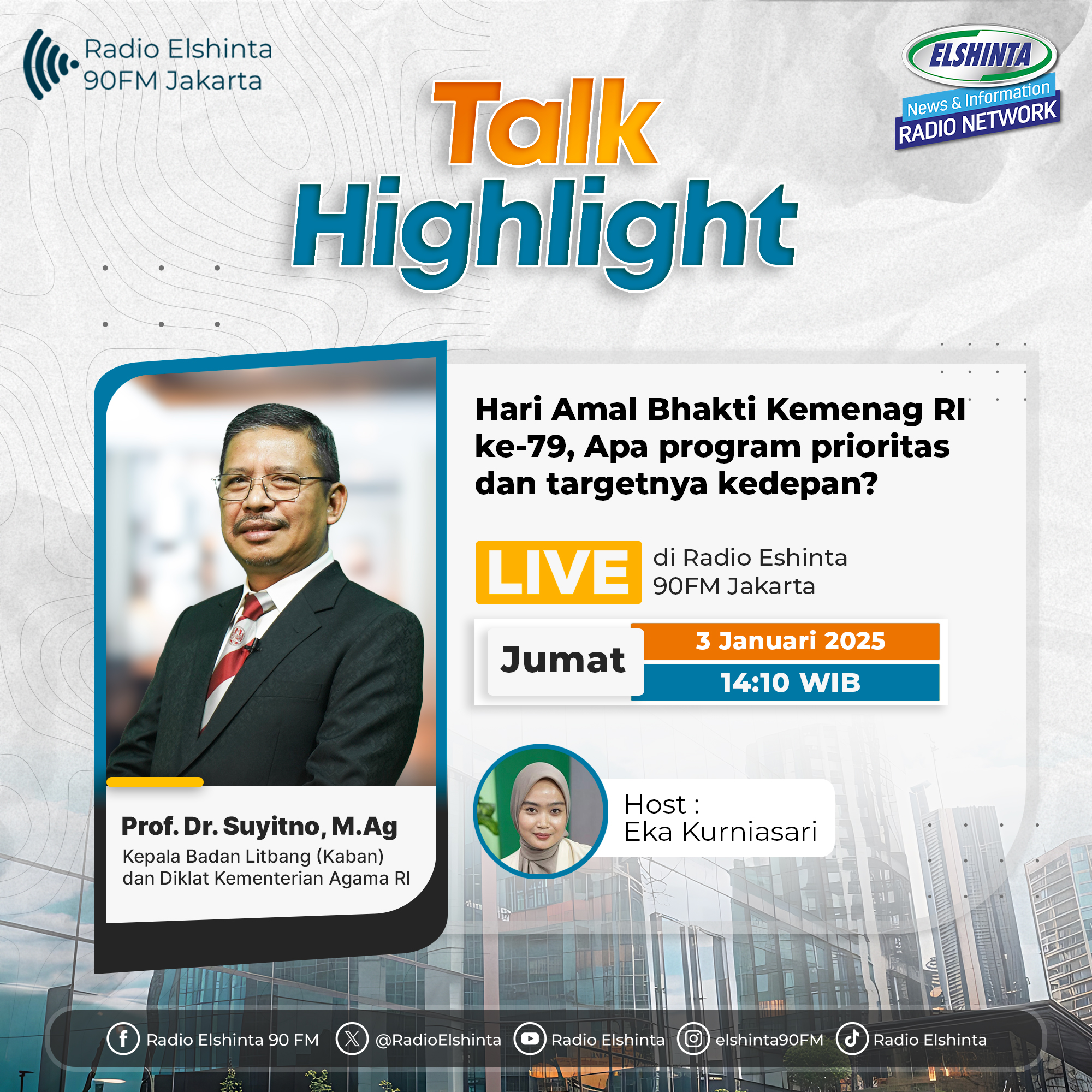 Talkshow Spesial Hari Amal Bhakti Kemenag RI ke-79 di Radio Elshinta, Kaban Suyitno Bahas Isu Penting Ini