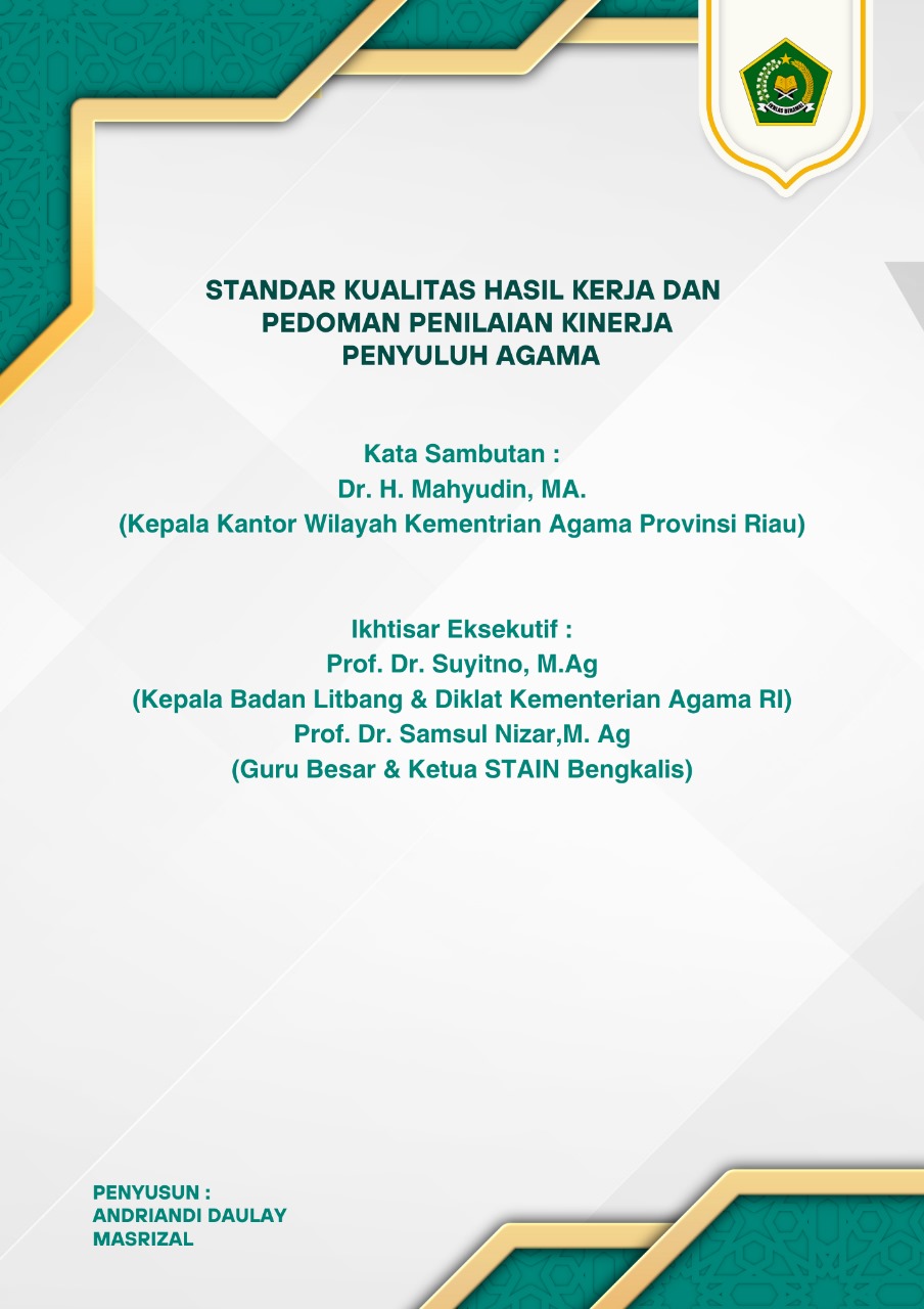 	Standar Kualitas Hasil Kerja dan Pedoman Penilaian Kinerja Penyuluh Agama
